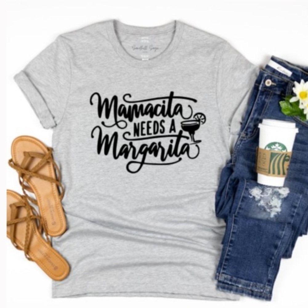 MAMACITA NEEDS A MARGARITA T shirt